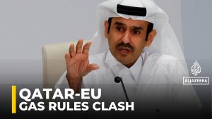 Le Qatar remet en question la loi européenne sur la durabilité