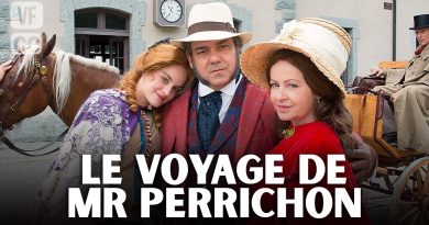 Le Voyage de Monsieur Perrichon - Drame Historique Complet