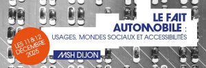 Le fait automobile : usages, mondes sociaux et accessibilités - MSH Dijon
