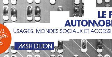 Le fait automobile : usages, mondes sociaux et accessibilités - MSH Dijon
