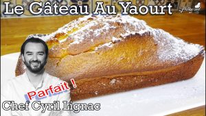 Le gâteau au yaourt idéal selon Cyril Lignac