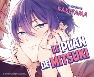 Le manga Le plan de Mitsuki aux éditions Hana