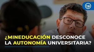 Le rector de l'Université Nationale dénonce l'entrée du MinEducación