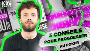 Les 3 clés de Romain Lewis pour exceller au poker