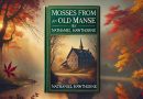 Les Mousses d'une Vieille Maison | Un Classique de Hawthorne