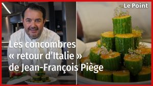 Les concombres italiens de Jean-François Piège