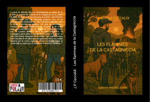 Les flammes de la Castagniccia, écrit par Jean-Paul Ceccaldi - Ile noire