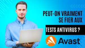Les tests antivirus : fiabilité ou illusion ?