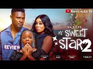 MY SWEET STAR : Critique du film nigérian 2025