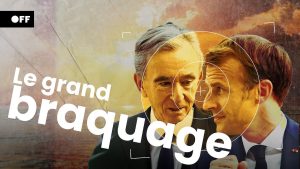 Macron et le braquage : la France aux mains des milliardaires