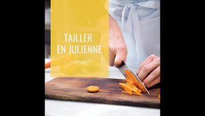 Maîtrisez la technique de la julienne avec Chefsquare