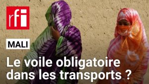 Mali : les jihadistes imposent le voile dans les transports
