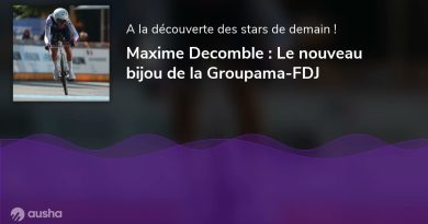 Maxime Decomble : La nouvelle étoile de Groupama-FDJ