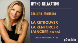 Méditation guidée pour cultiver la sécurité intérieure