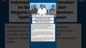 Menhan Sjafrie : Accord d'Israël essentiel pour l'envoi de troupes