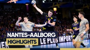 Nantes vs Aalborg : Résumé des temps forts de la Ligue EHF