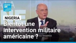 Nigeria : Trump envisage toutes les options militaires