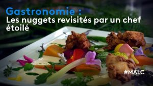 Nuggets réinventés par un chef étoilé : une gastronomie audacieuse