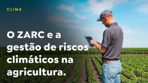 O ZARC et la gestion des risques climatiques en agriculture