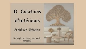 O’Créations d’intérieurs : transformer et valoriser les biens immobiliers - ICI