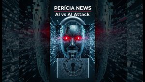 Perícia News : L'IA face à ses propres menaces malveillantes !