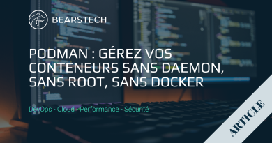 Qu’est-ce que Podman : principes et architecture / gérez vos conteneurs sans daemon, sans root, sans docker