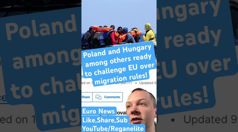 Pologne et Hongrie prêtes à défier l'UE sur les règles migratoires !