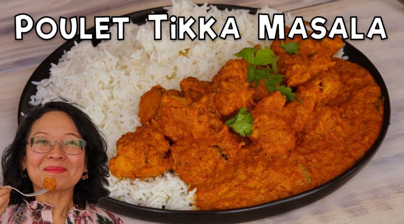 Poulet Tikka Masala : un incontournable de la cuisine indienne