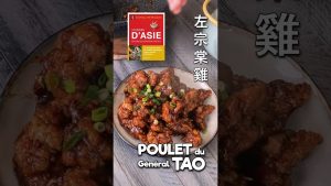 Poulet du Général Tao : Recette tirée de Cuisines d’Asie
