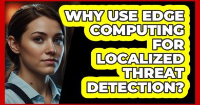 Pourquoi adopter l'edge computing pour la détection locale des menaces ?