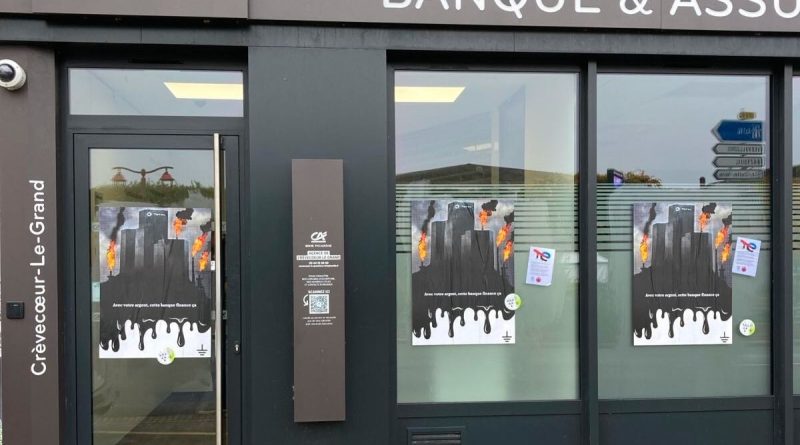 Pourquoi des agences bancaires ont été affichées par un collectif écologiste dans l'Oise ?