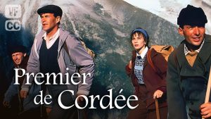Premier de Cordée - Téléfilm Dramatique Français Complet