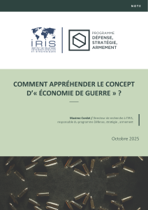 Comprendre l'économie de guerre : enjeux et implications - IRIS