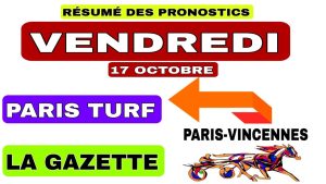 Pronostics Paris Turf et Gazette du 17 octobre 2025