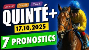 Pronostics Quinté du 17 octobre 2025 à Vincennes 🍀