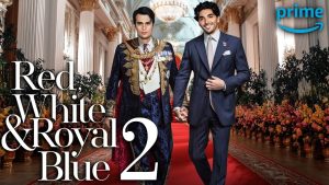 RED WHITE & ROYAL BLUE 2 (2025) : Avec Galitzine et Perez