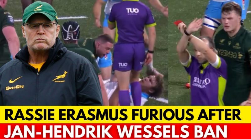 🔥Rassie Erasmus réagit vivement à la suspension de Wessels