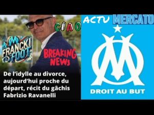 Ravaneli quitte l'OM : point sur les blessés et l'actualité !