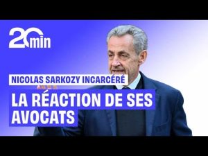 Réaction des avocats de Sarkozy suite à son incarcération