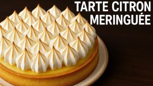 Recette Incontournable de Tarte au Citron Meringuée