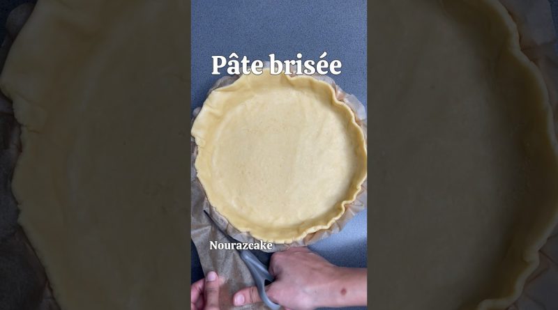 Recette facile de pâte brisée en un clin d'œil