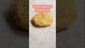 Recette rapide de pâte brisée sucrée pour tarte 🥧