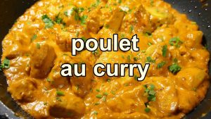 Recette rapide de poulet au curry facile