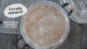 Recette vidéo : Levain naturel, étapes et astuces