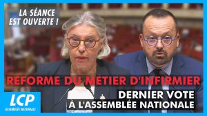 Réforme des infirmiers : vote crucial à l'Assemblée !