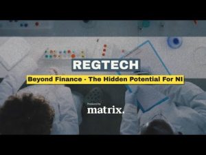 RegTech 3 : Le potentiel caché de l'Irlande du Nord