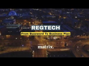RegTech 4 : De la tendance au plan d'affaires