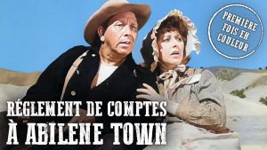 Règlement de comptes à Abilene Town | Film Complet Colorisé