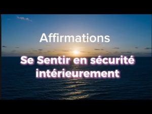 Renforcer sa sécurité intérieure en tant que femme