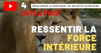 Renforcer votre sentiment de sécurité intérieure